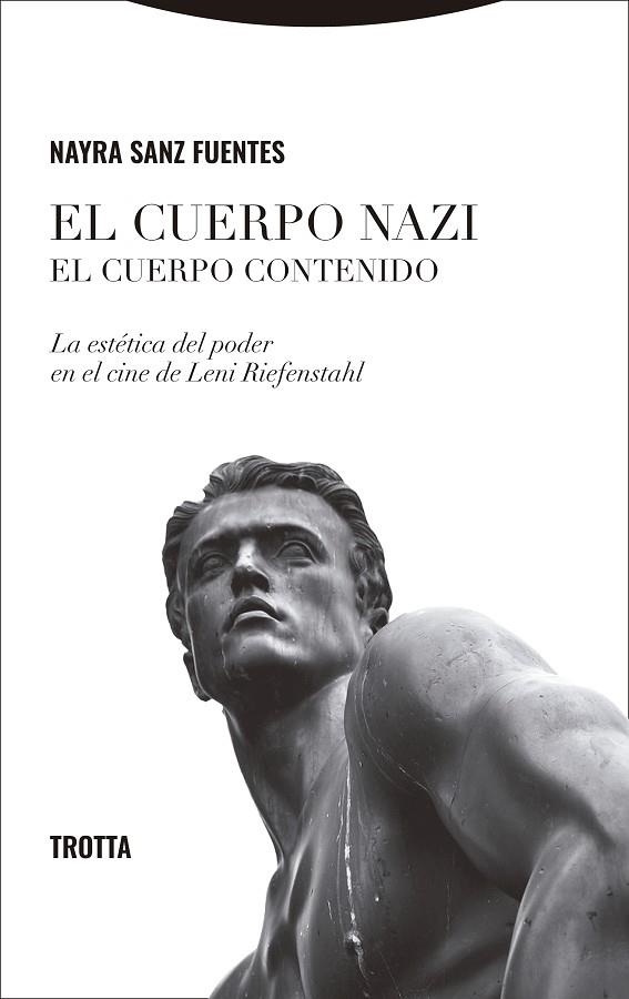 El cuerpo nazi. El cuerpo contenido | 9788413643441 | Sanz Fuentes, Nayra | Librería Castillón - Comprar libros online Aragón, Barbastro