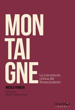 Montaigne | 9788413617350 | Panichi, Nicola | Librería Castillón - Comprar libros online Aragón, Barbastro