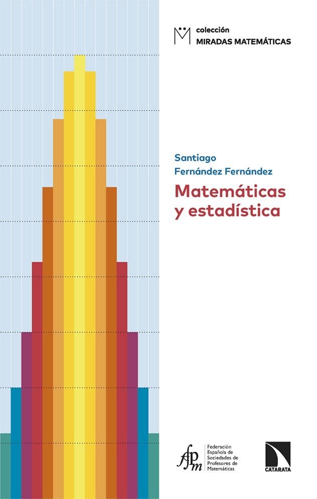 Matemáticas y estadística | 9788410675285 | Fernández Fernández, Santiago | Librería Castillón - Comprar libros online Aragón, Barbastro