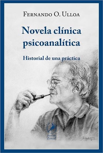 Novela clínica psicoanalítica | 9788412967852 | Ulloa, Fernando | Librería Castillón - Comprar libros online Aragón, Barbastro