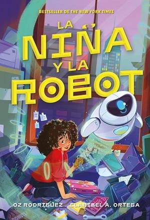 La niña y la robot | 9791387574451 | A. Ortega, Caribel | Librería Castillón - Comprar libros online Aragón, Barbastro
