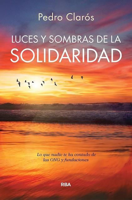 Luces y sombras de la solidaridad | 9788410988903 | Clarós, Pedro | Librería Castillón - Comprar libros online Aragón, Barbastro