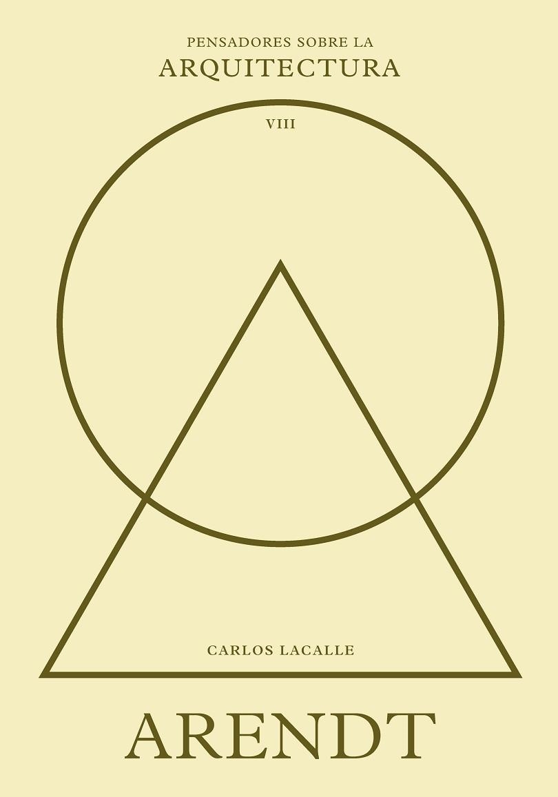 Arendt sobre la arquitectura | 9788410121423 | Lacalle, Carlos | Librería Castillón - Comprar libros online Aragón, Barbastro