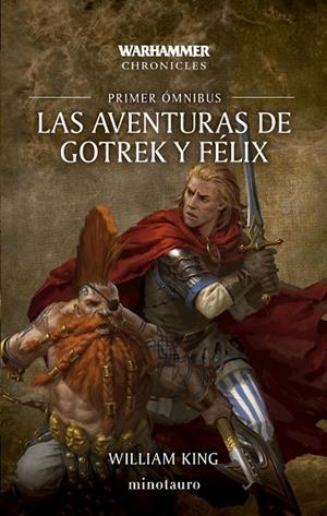 Las aventuras de Gotrek y Félix Omnibus nº 01/06 (NE) | 9788445004098 | King, William | Librería Castillón - Comprar libros online Aragón, Barbastro