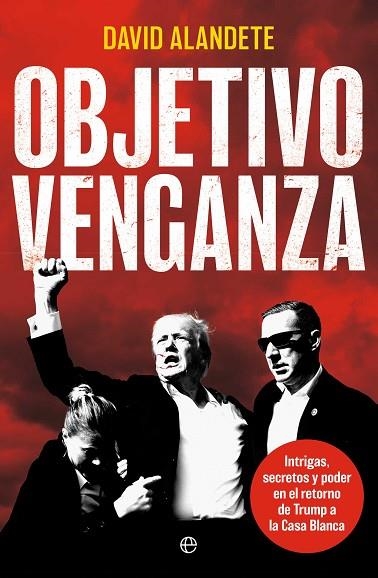 Objetivo venganza | 9788410942103 | Alandete, David | Librería Castillón - Comprar libros online Aragón, Barbastro