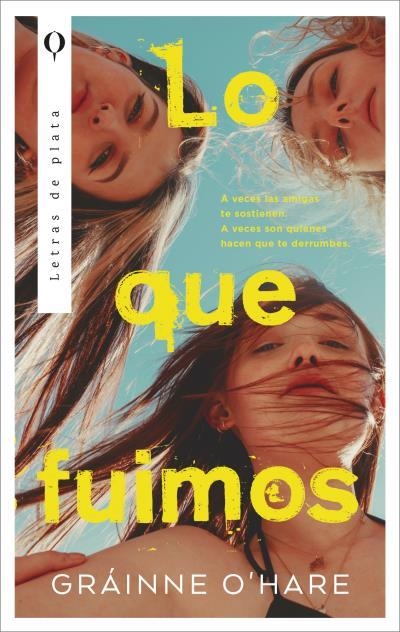 Lo que fuimos | 9788410439153 | O'Hare, Gráinne | Librería Castillón - Comprar libros online Aragón, Barbastro