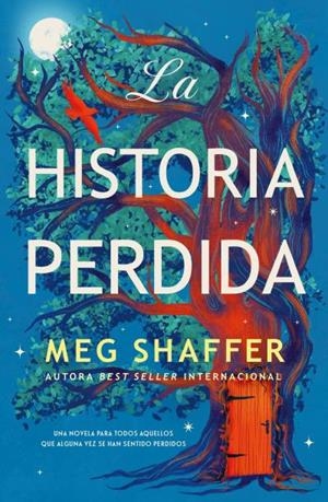 La historia perdida | 9791387595340 | Shaffer, Meg | Librería Castillón - Comprar libros online Aragón, Barbastro