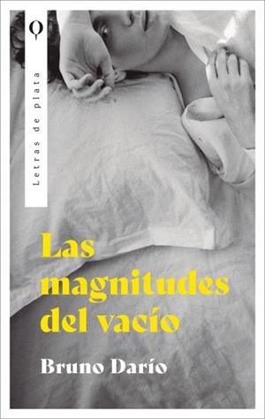 Las magnitudes del vacío | 9788410439177 | Darío, Bruno | Librería Castillón - Comprar libros online Aragón, Barbastro