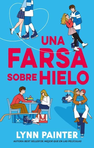 Una farsa sobre hielo | 9788410239760 | Painter, Lynn | Librería Castillón - Comprar libros online Aragón, Barbastro