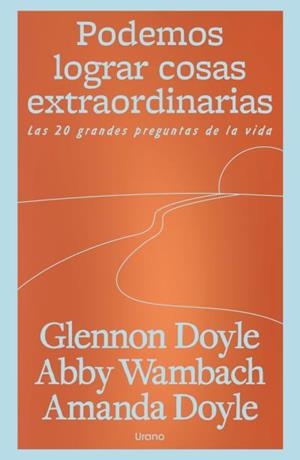 Podemos lograr cosas extraordinarias | 9791387662219 | Doyle Melton, Glennon | Librería Castillón - Comprar libros online Aragón, Barbastro
