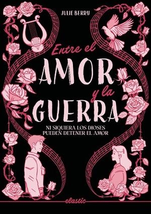 Entre el amor y la guerra | 9791387986094 | Berry, Julie | Librería Castillón - Comprar libros online Aragón, Barbastro