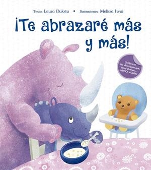 ¡Te abrazaré más y más! | 9788491452935 | DUKSTA, LAURA | Librería Castillón - Comprar libros online Aragón, Barbastro