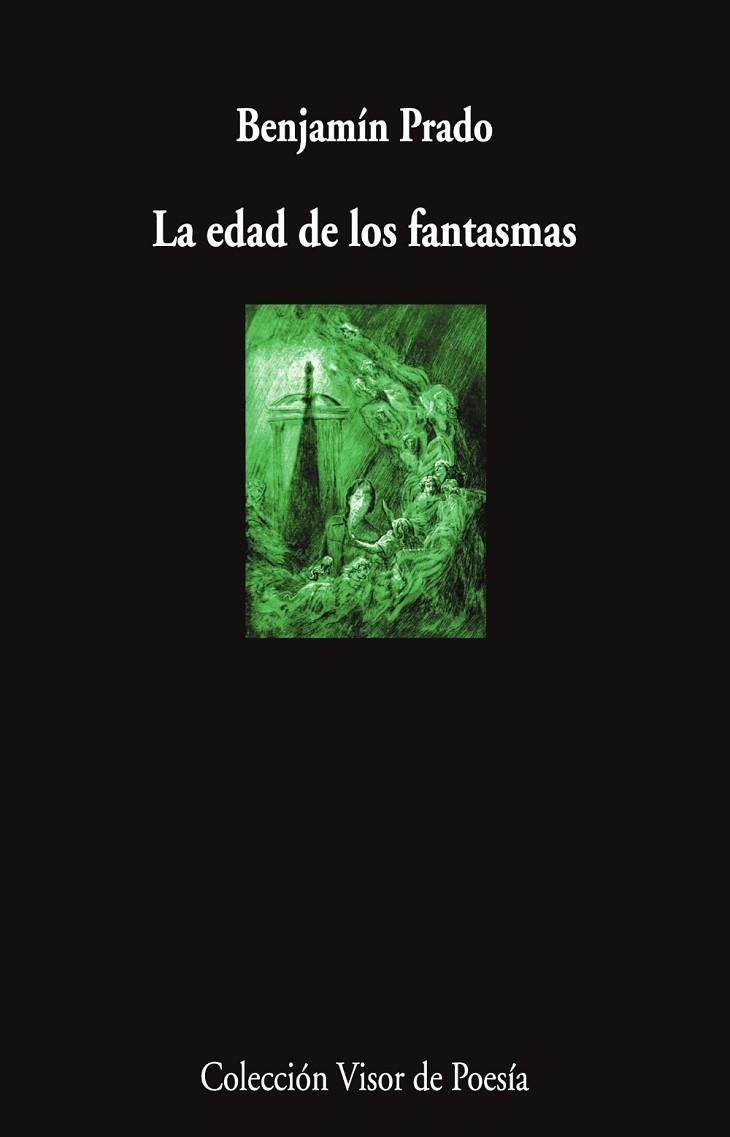 La edad de los fantasmas | 9791387745899 | Prado, Benjamín | Librería Castillón - Comprar libros online Aragón, Barbastro