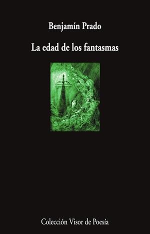 La edad de los fantasmas | 9791387745899 | Prado, Benjamín | Librería Castillón - Comprar libros online Aragón, Barbastro