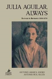 Julia Aguilar, Always | 9791399034493 | Abarca Anoro, Antonio/Buil Sillés, Antonio | Librería Castillón - Comprar libros online Aragón, Barbastro