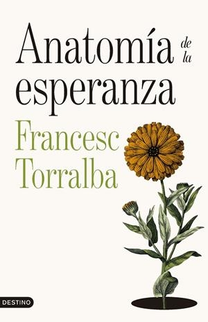 Anatomía de la esperanza | 9788423369249 | Torralba Roselló, Francesc | Librería Castillón - Comprar libros online Aragón, Barbastro