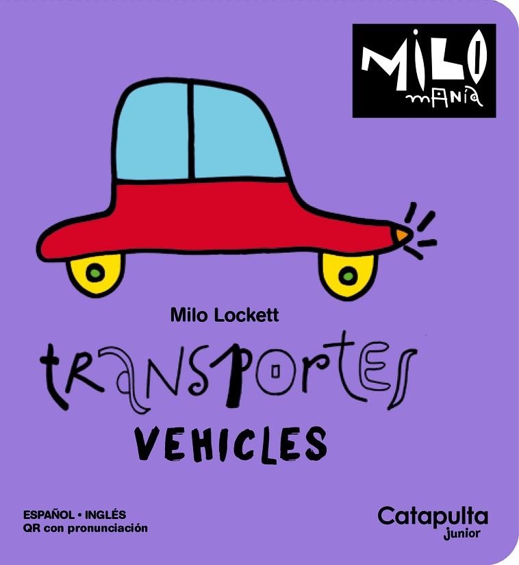 Milomanía - Transportes | 9788419987679 | Lockett, Milo | Librería Castillón - Comprar libros online Aragón, Barbastro