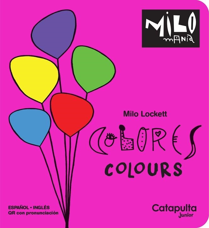 Milomanía - Colores | 9788419987686 | Lockett, Milo | Librería Castillón - Comprar libros online Aragón, Barbastro