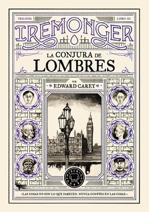 Trilogía IREMONGER 3: La conjura de Lombres | 9791387748449 | Carey, Edward | Librería Castillón - Comprar libros online Aragón, Barbastro