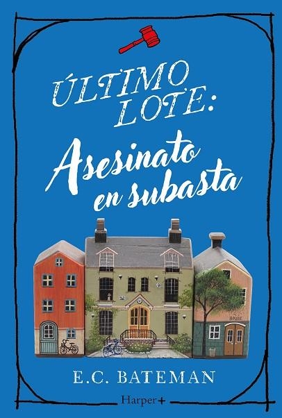 Último lote: asesinato en subasta | 9788410643192 | Bateman, E.C. | Librería Castillón - Comprar libros online Aragón, Barbastro