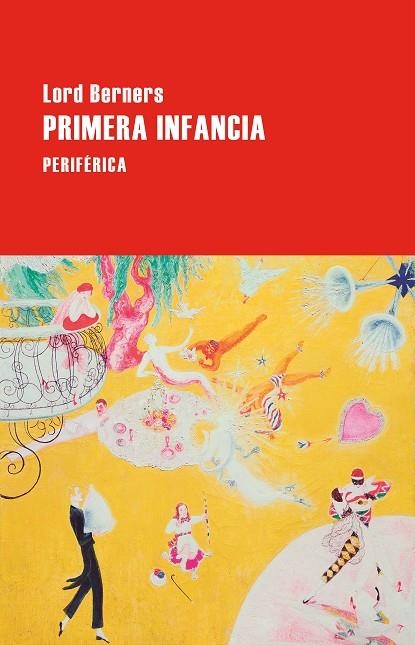 Primera infancia | 9788410171695 | Berners, Lord | Librería Castillón - Comprar libros online Aragón, Barbastro