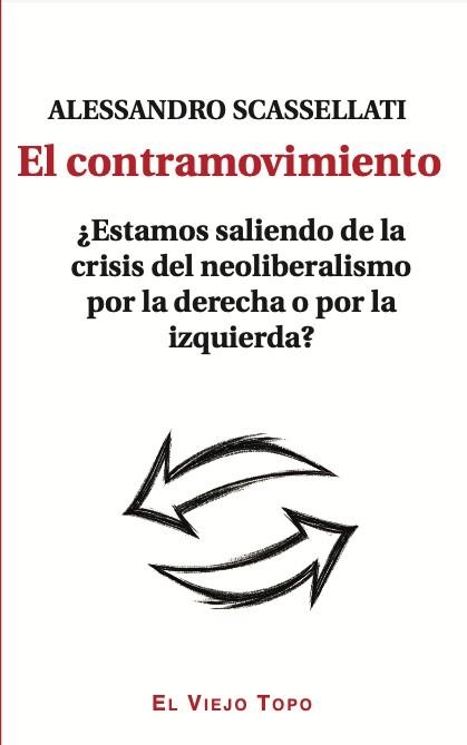 El contramovimiento | 9791387991289 | Scassellati, Alessandro | Librería Castillón - Comprar libros online Aragón, Barbastro