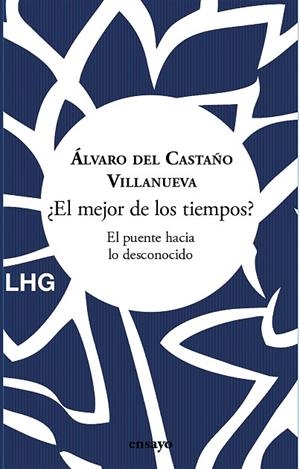 ¿El mejor de los tiempos? | 9788418657900 | del Castaño Villanueva, Álvaro | Librería Castillón - Comprar libros online Aragón, Barbastro