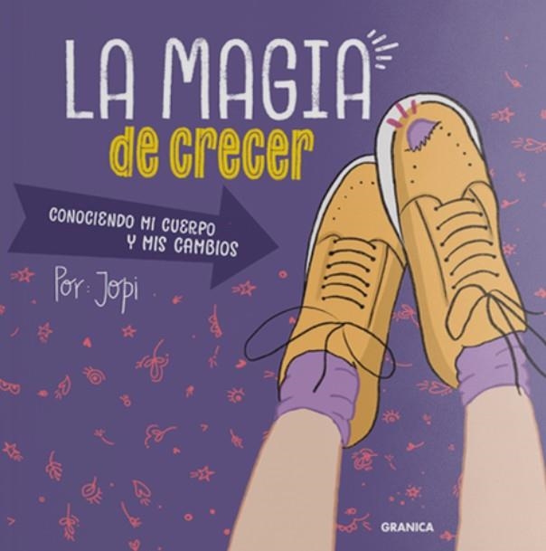 La Magia De Crecer | 9786316544940 | de Martini, Maria Jose | Librería Castillón - Comprar libros online Aragón, Barbastro