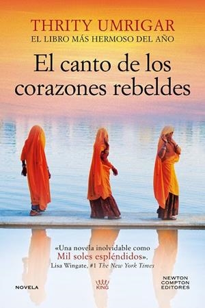 El canto de los corazones rebeldes | 9791387788230 | Umrigar, Thrity | Librería Castillón - Comprar libros online Aragón, Barbastro