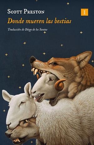 Donde mueren las bestias | 9791387641252 | Preston, Scott | Librería Castillón - Comprar libros online Aragón, Barbastro