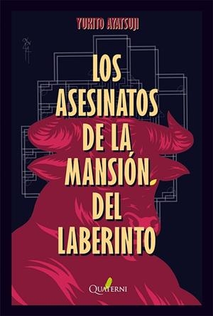 Los Asesinatos de la Mansión del Laberinto | 9791399074246 | Ayatsuji, Yukito | Librería Castillón - Comprar libros online Aragón, Barbastro