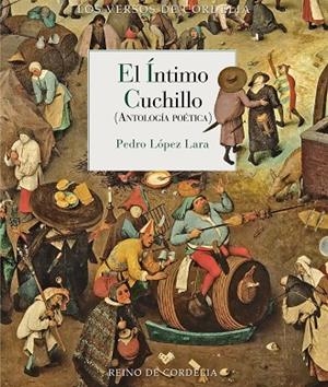 El íntimo cuchillo | 9791387599317 | López Lara, Pedro | Librería Castillón - Comprar libros online Aragón, Barbastro