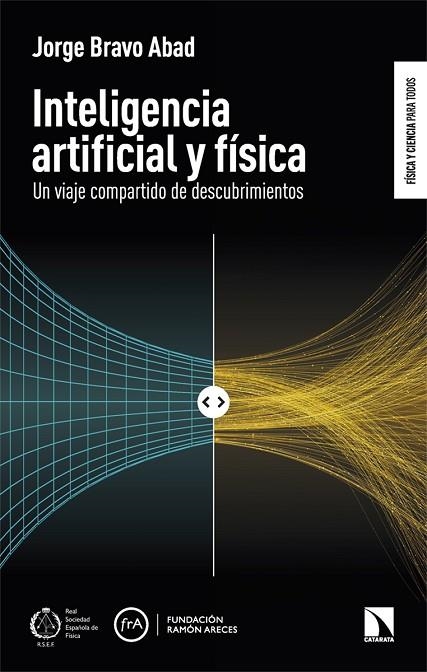 Inteligencia artificial y física | 9788410675353 | Bravo Abad, Jorge | Librería Castillón - Comprar libros online Aragón, Barbastro