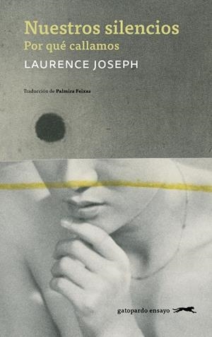 Nuestros silencios | 9791399108880 | Joseph, Laurence | Librería Castillón - Comprar libros online Aragón, Barbastro