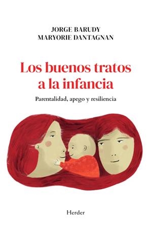 Los buenos tratos a la infancia | 9788425453090 | Barudy, Jorge | Librería Castillón - Comprar libros online Aragón, Barbastro