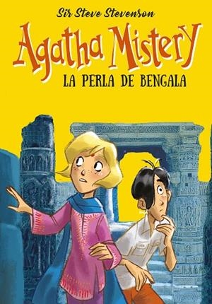 Agatha Mistery. La perla de Bengala | 9788410346628 | Stevenson, Sir Steve | Librería Castillón - Comprar libros online Aragón, Barbastro