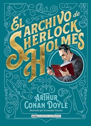 El archivo de Sherlock Holmes | 9791387752255 | Doyle, Arthur Conan | Librería Castillón - Comprar libros online Aragón, Barbastro