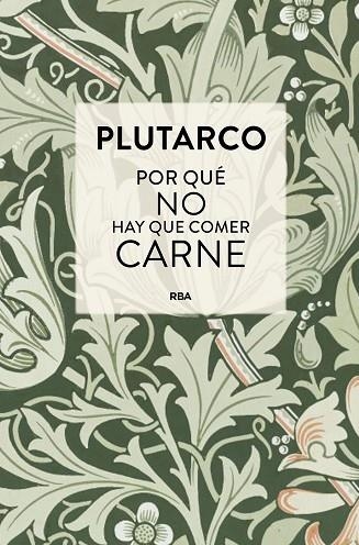 Por qué no hay que comer carne | 9788410989658 | Plutarco | Librería Castillón - Comprar libros online Aragón, Barbastro
