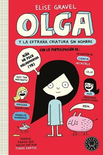 Olga y la extraña criatura sin nombre. Nueva edición. | 9791387748920 | Gravel, Elise | Librería Castillón - Comprar libros online Aragón, Barbastro