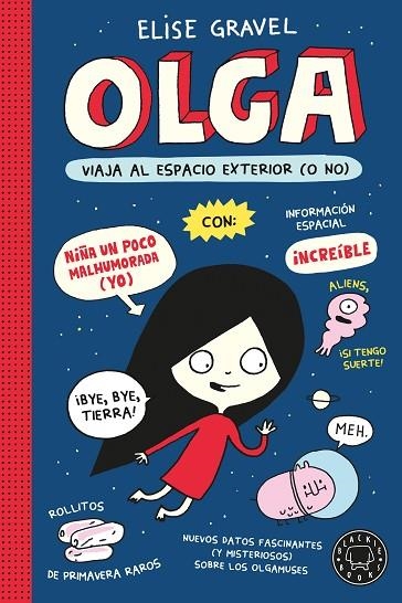 Olga viaja al espacio exterior (o no). Nueva edición. | 9791387748944 | Gravel, Elise | Librería Castillón - Comprar libros online Aragón, Barbastro