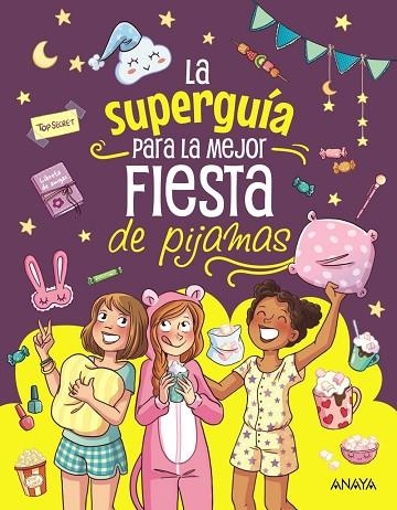 La superguía para la mejor fiesta de pijamas | 9788414359747 | Meyer, Aurore | Librería Castillón - Comprar libros online Aragón, Barbastro