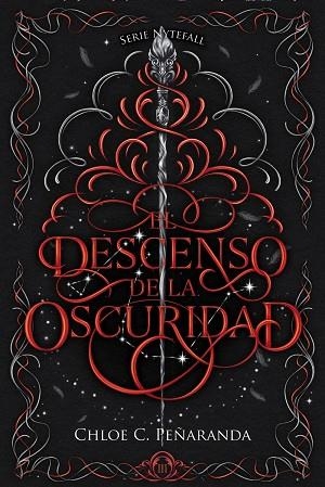 El descenso de la oscuridad | 9788419988874 | Peñaranda, Chloe C. | Librería Castillón - Comprar libros online Aragón, Barbastro