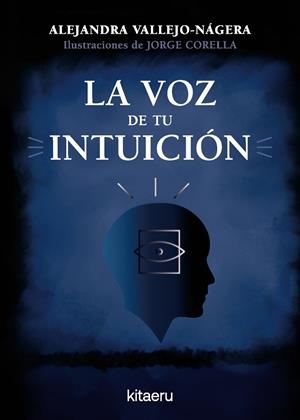 La voz de tu intuición | 9788410428423 | Vallejo-Nágera, Alejandra | Librería Castillón - Comprar libros online Aragón, Barbastro