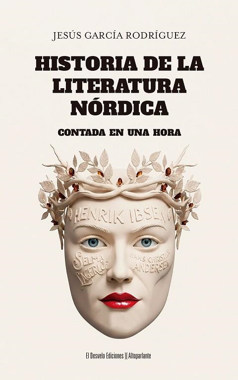 Historia de la literatura nórdica contada en una hora | 9791387799403 | García Rodríguez, Jesús | Librería Castillón - Comprar libros online Aragón, Barbastro