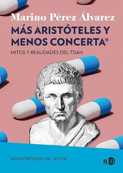 Más Aristóteles y menos Concerta | 9791387967253 | Pérez Álvarez, Marino | Librería Castillón - Comprar libros online Aragón, Barbastro