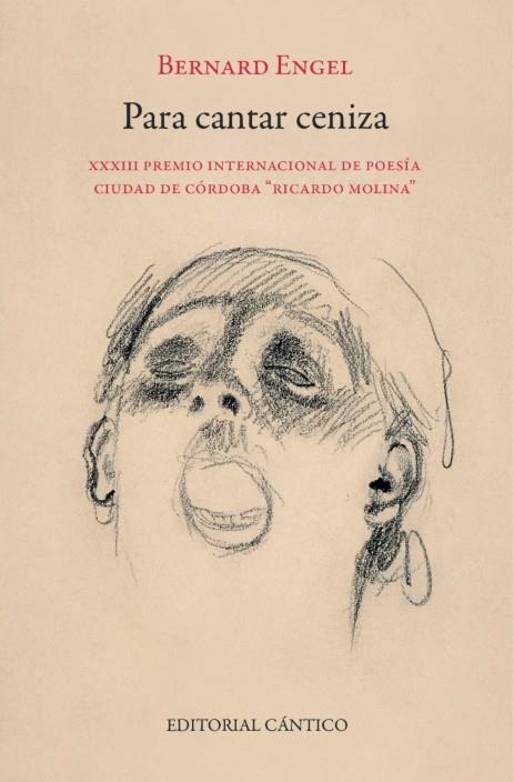 Para cantar ceniza | 9791388017124 | Bernard Engel | Librería Castillón - Comprar libros online Aragón, Barbastro