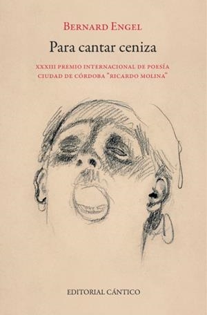 Para cantar ceniza | 9791388017124 | Bernard Engel | Librería Castillón - Comprar libros online Aragón, Barbastro