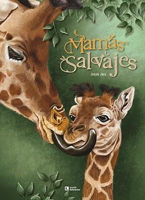 Mamás salvajes | 9788418735875 | Jans, Jessie | Librería Castillón - Comprar libros online Aragón, Barbastro