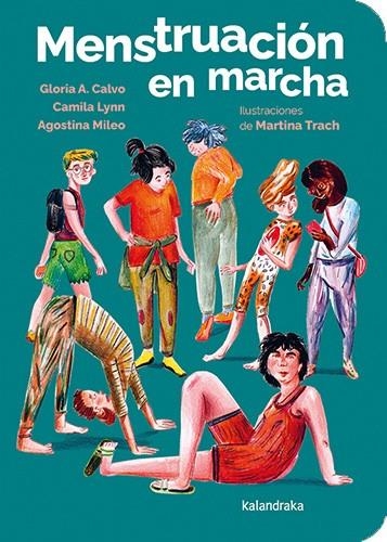 Menstruación en marcha | 9788413434346 | Calvo, Gloria A./Lynn, Camila/Mileo, Agostina | Librería Castillón - Comprar libros online Aragón, Barbastro
