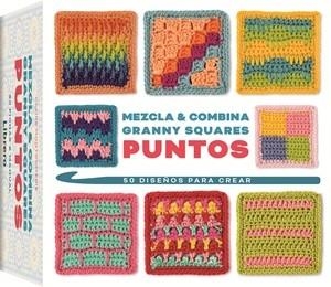 MEZCLA Y COMBINA GRANNY SQUARES PUNTOS | 9789464992038 | MONTGOMERIE, CLAIRE | Librería Castillón - Comprar libros online Aragón, Barbastro